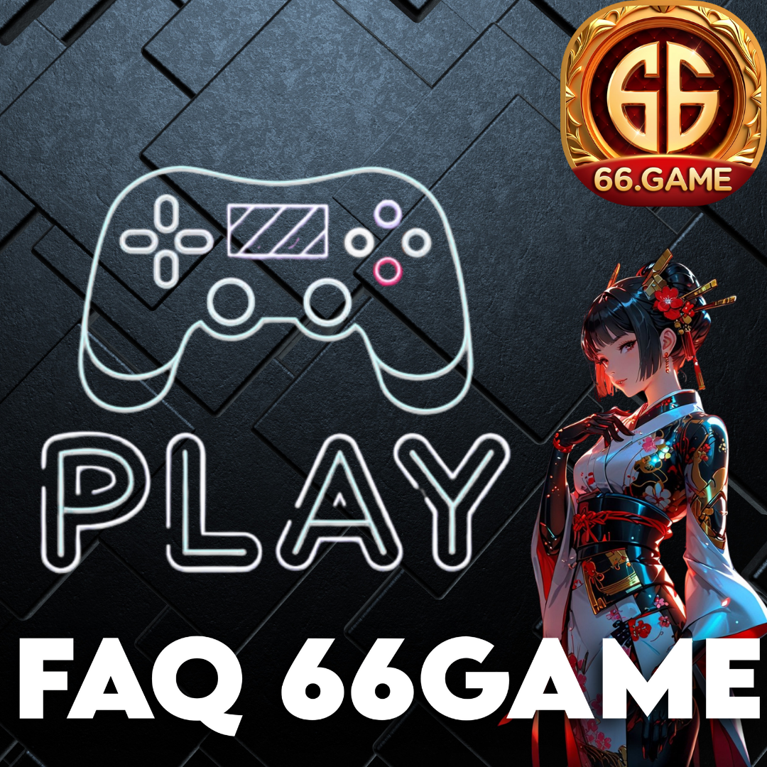 FAQs 66 Game – Find Answers About Gaming, Wallet Top-Ups, and Rewards