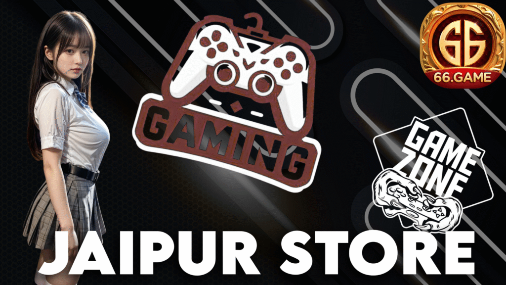 66 Game Jaipur Store – Experience Royal Gaming Rewards in Rajasthan